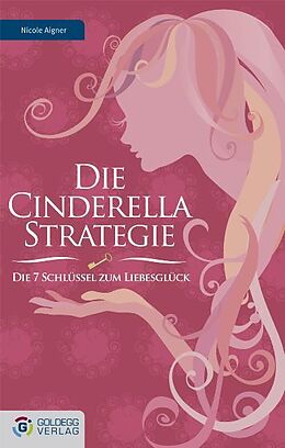 E-Book (epub) Die Cinderella Strategie von Nicole Aigner