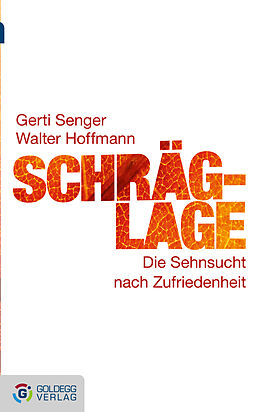 Kartonierter Einband Schräglage - Taschenbuchausgabe von Gerti Senger, Walter Hoffmann