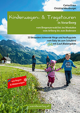 Kartonierter Einband Kinderwagen- &amp; Tragetouren in Vorarlberg von Carina Kraus, Christine Meusburger