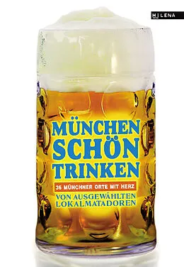 E-Book (epub) München schön trinken von Austrofred, Jo Lendle, Anna Jung
