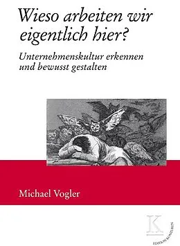 E-Book (epub) Wieso arbeiten wir eigentlich hier? von Michael Vogler