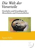 E-Book (epub) Die Welt der Vorurteile von Ágnes Heller