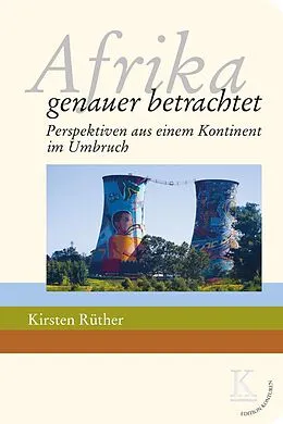 E-Book (epub) Afrika: genauer betrachtet von Kirsten Rüther