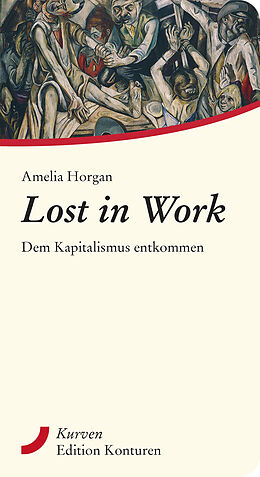 Kartonierter Einband Lost in Work von Horgan Amelia