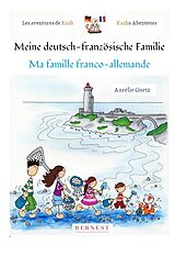 Kartonierter Einband Meine deutsch-französische Familie/ Ma famille franco-allemande von Aurélie Guetz