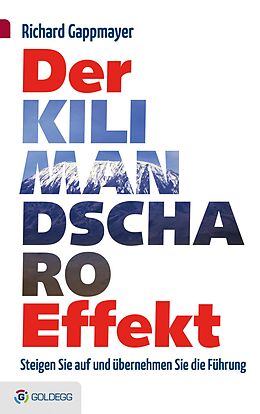 E-Book (epub) Der Kilimandscharo-Effekt von Richard Gappmayer