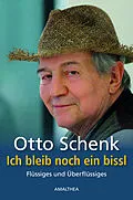 E-Book (epub) Ich bleib noch ein bissl von Otto Schenk