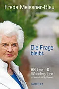 E-Book (epub) Die Frage bleibt von Freda Meissner-Blau