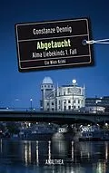 E-Book (epub) Abgetaucht von Constanze Dennig