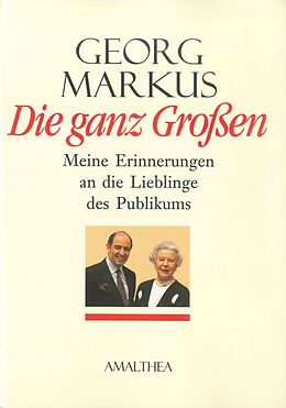 E-Book (epub) Die ganz Großen von Georg Markus