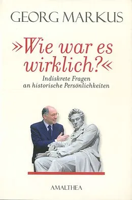 E-Book (epub) "Wie war es wirklich?" von Georg Markus