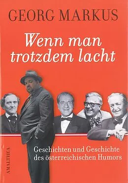 E-Book (epub) Wenn man trotzdem lacht von Georg Markus