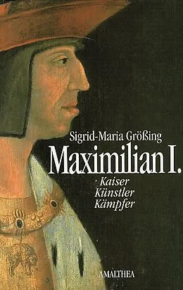 E-Book (epub) Maximilian I. von Sigrid-Maria Größing