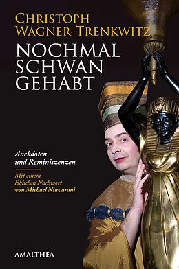 E-Book (epub) Nochmal Schwan gehabt von Christoph Wagner-Trenkwitz