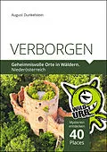 E-Book (epub) VERBORGEN. Geheimnisvolle Orte in Wäldern. von August Dunkelstein
