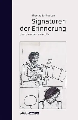 E-Book (epub) Signaturen der Erinnerung von Thomas Ballhausen
