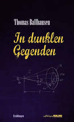 E-Book (epub) In dunklen Gegenden von Thomas Ballhausen