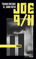 E-Book (epub) Joe 9/11 von Thomas Antonic, Janne Ratia