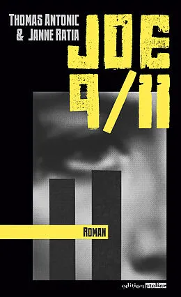 E-Book (epub) Joe 9/11 von Thomas Antonic, Janne Ratia