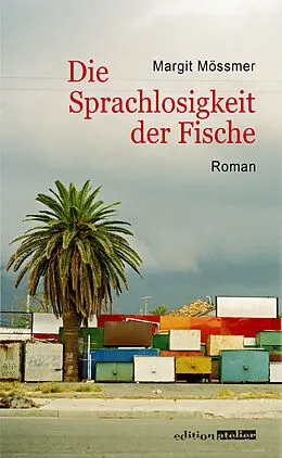 E-Book (epub) Die Sprachlosigkeit der Fische von Margit Mössmer