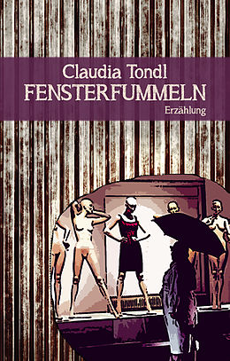 E-Book (epub) Fensterfummeln von Claudia Tondl