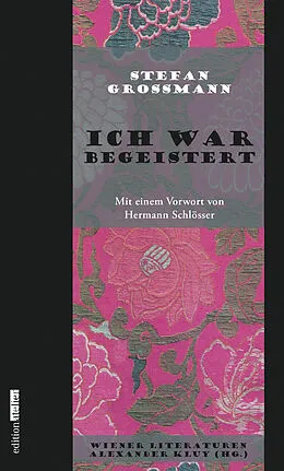 E-Book (epub) Ich war begeistert von Stefan Großmann
