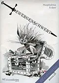 E-Book (epub) Zwergenschwert von Magdalena Ecker