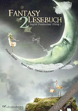 E-Book (epub) Fantasy-Lesebuch 2 von Florian Albrod, Renée Engel, Corinna Schattauer