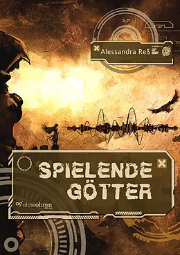 E-Book (epub) Spielende Götter von Alessandra Reß
