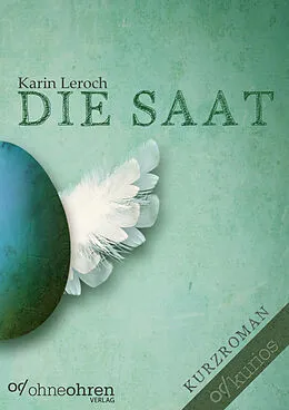 E-Book (epub) Die Saat von Karin Leroch