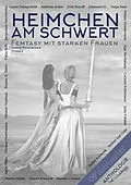 E-Book (epub) Heimchen am Schwert von Karin Pelka, Thomas Heidemann, Melanie Vogltanz