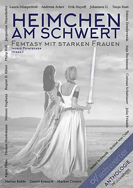 E-Book (epub) Heimchen am Schwert von Karin Pelka, Thomas Heidemann, Melanie Vogltanz