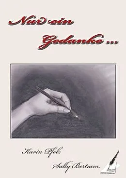 E-Book (epub) Nur ein Gedanke von Karin Pfolz, Sally Bertram