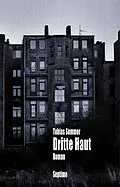 E-Book (epub) Dritte Haut von Tobias Sommer