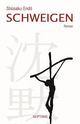 E-Book (epub) Schweigen von Shusaku Endo