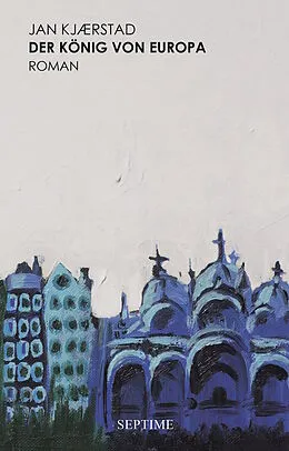 E-Book (epub) Der König von Europa von Jan Kjaerstad