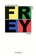 E-Book (epub) Frey von Roland Freisitzer