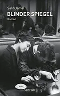 E-Book (epub) Blinder Spiegel von Salih Jamal