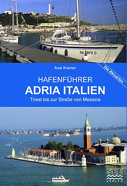Spiralbindung Hafenführer Adria Italien von Axel Kramer