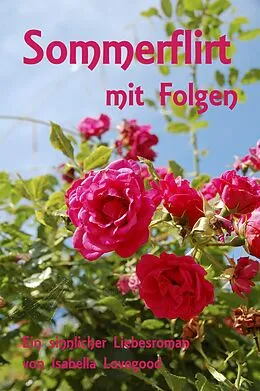 E-Book (epub) Sommerflirt mit Folgen von Isabella Lovegood