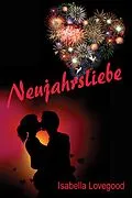 E-Book (epub) Neujahrsliebe von Isabella Lovegood