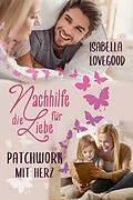 E-Book (epub) Patchwork mit Herz von Isabella Lovegood