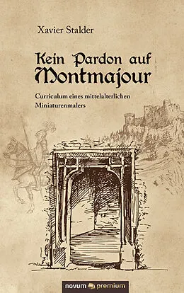 E-Book (epub) Kein Pardon auf Montmajour von Xavier Stalder