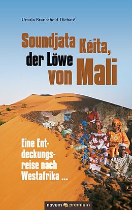 E-Book (epub) Soundjata Kéita, der Löwe von Mali von Ursula Branscheid-Diebaté
