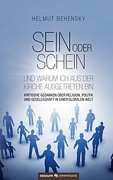 E-Book (epub) Sein oder Schein und warum ich aus der Kirche ausgetreten bin von Helmut Behensky