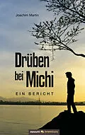 E-Book (epub) Drüben bei Michi von Joachim Martin