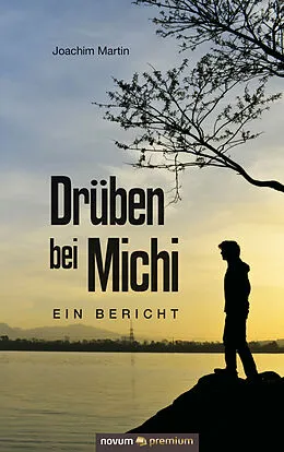 E-Book (epub) Drüben bei Michi von Joachim Martin