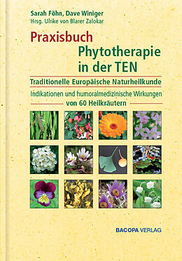 Fester Einband Praxisbuch Phytotherapie TEN. von Ulrike Blarer-Zalokar, von