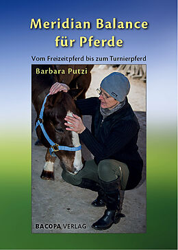 Kartonierter Einband Meridian Balance für Pferde. von Barbara Putzi