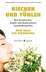 Fester Einband Riechen und Fühlen von Eva Heuberger, Iris Stappen, Regula Rudolf von Rohr